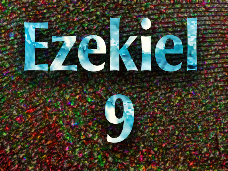 Ezekiel 9