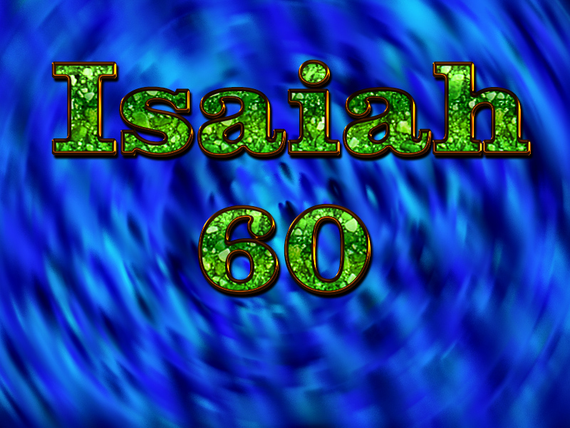 Isaiah 60