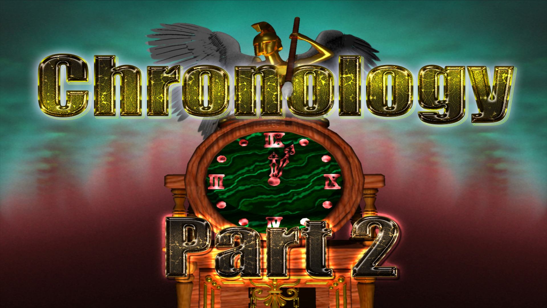 Chronology Part 2